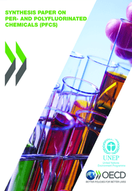 OECD/UNEP Global PFC Group Synthesis Paper on Per- and Polyfluorinated ...
